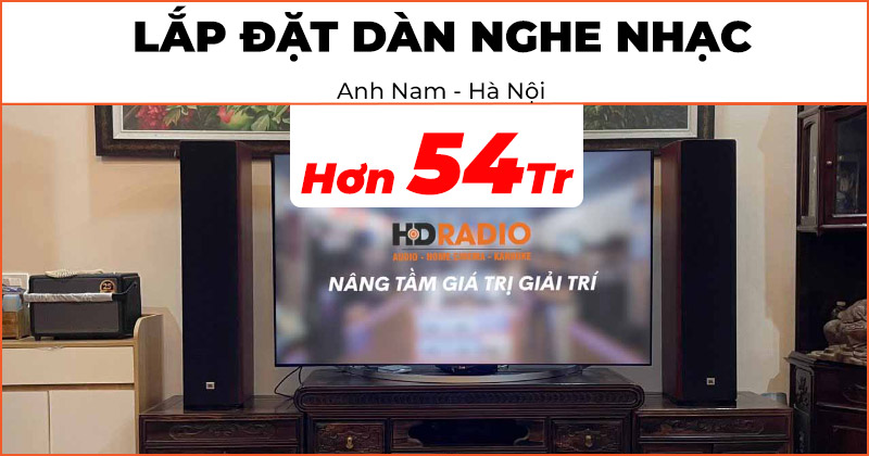 Lắp đặt Dàn nghe nhạc NN99 chất lượng trị giá hơn 54 triệu đồng cho anh Nam ở Hà Nội (JBL Studio 680, Denon PMA-900HNE)
