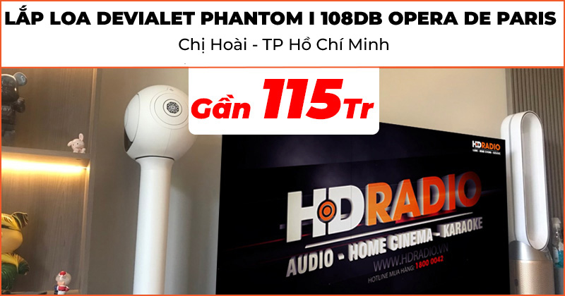 Lắp đặt bộ Loa DEVIALET Phantom I 108DB Opera De Paris cao cấp trị giá gần 115 triệu đồng cho chị Hoài ở Quận 7, Hồ Chí Minh (Devialet Phantom I 108dB Opera De Paris, Devialet Tree, Remote V2)