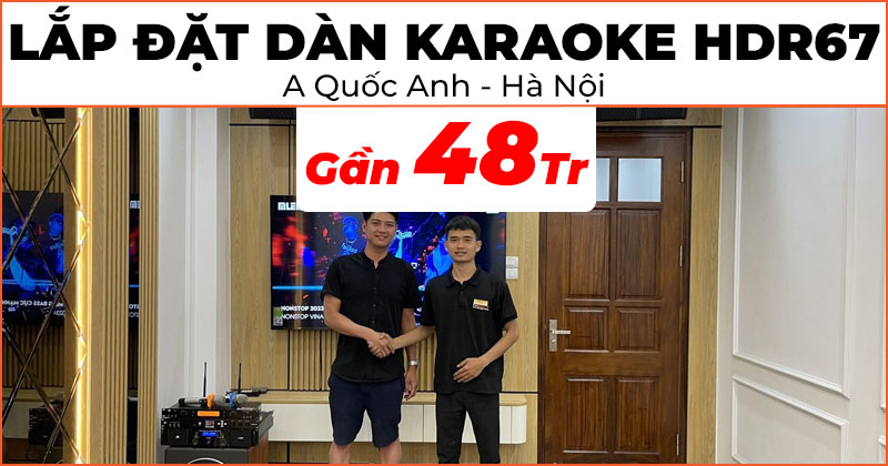 Lắp dàn karaoke cao cấp HDR67 trị giá gần 48 triệu đồng cho anh Quốc Anh ở Phương Liệt, Hà Nội (Wharfedale WH10 NEO, JKAudio H2600, JKAudio B9, JKaudio X6000 Plus)