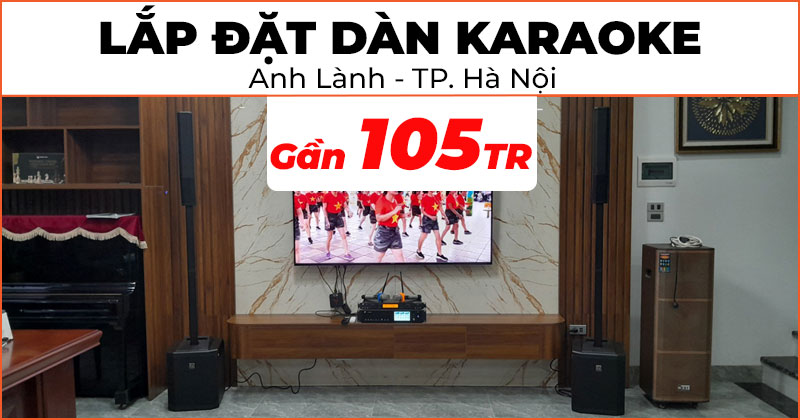 Lắp dàn karaoke chất lượng giá gần 105 triệu đồng cho anh Lành ở Quận Hoàng Mai, Hà Nội (Electro voice Evolve 30M, JKAudio X9900 Pro, JKAudio B9)