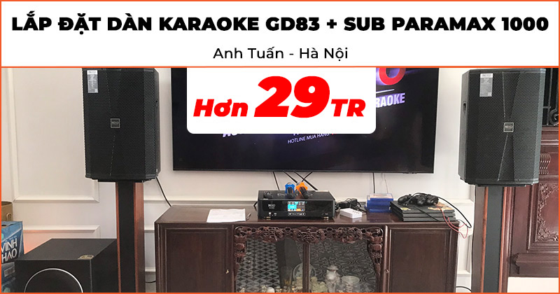 Lắp đặt dàn karaoke gia đình GD83 Kết hợp Sub Paramax 1000 trị giá hơn 29 triệu đồng cho anh Tuấn ở Quận Bắc Từ Liêm, Hà Nội (Neko NX12, Neko AK3500, Sub Paramax 1000, Chân loa gỗ 80cm)