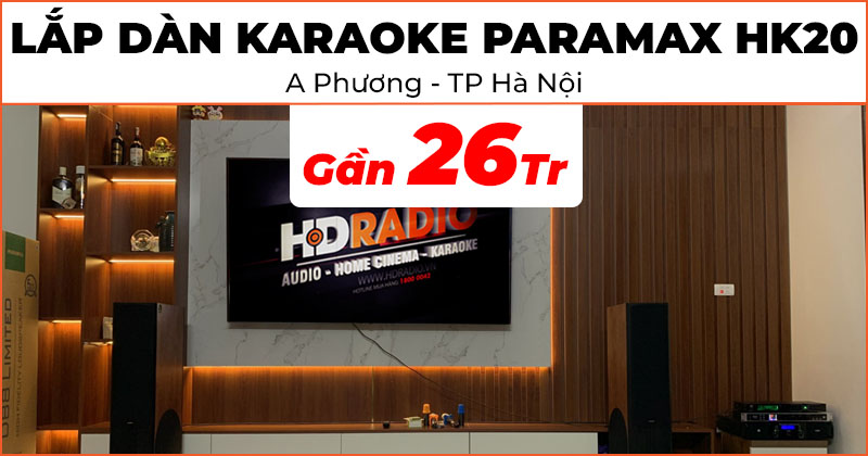 Lắp Dàn karaoke Paramax HK20 chất lượng trị giá gần 26 triệu đồng cho anh Phương ở phường Yên Nghĩa, quận Hà Đông, Hà Nội (Paramax D88 Limited, JK Audio H2400, JKAudio B3 Plus, NEKO DK1000)