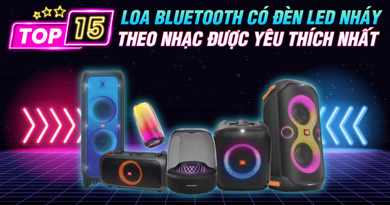 TOP 15 Loa Bluetooth có đèn LED nháy theo nhạc được yêu thích nhất