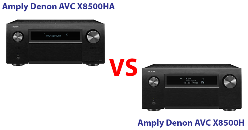 So sánh Chi tiết Amply Denon AVC X8500HA với Amply Denon AVC X8500H
