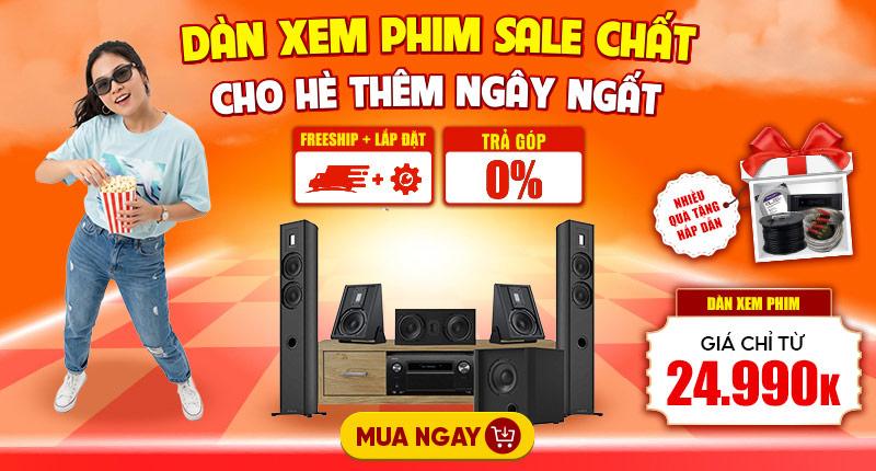 Sắm Dàn Xem Phim Chất  Giá Giảm Tới 23%