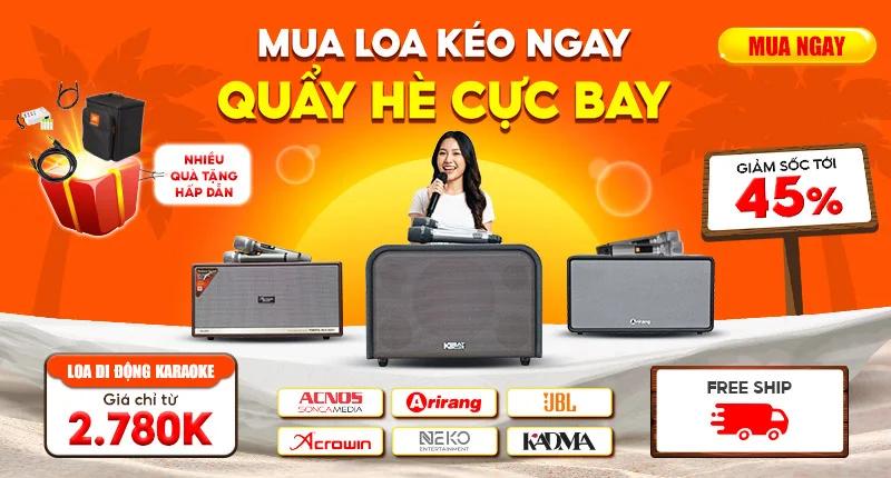 Loa Kéo Karaoke Chính Hãng<br> Giá Giảm Tới 45%