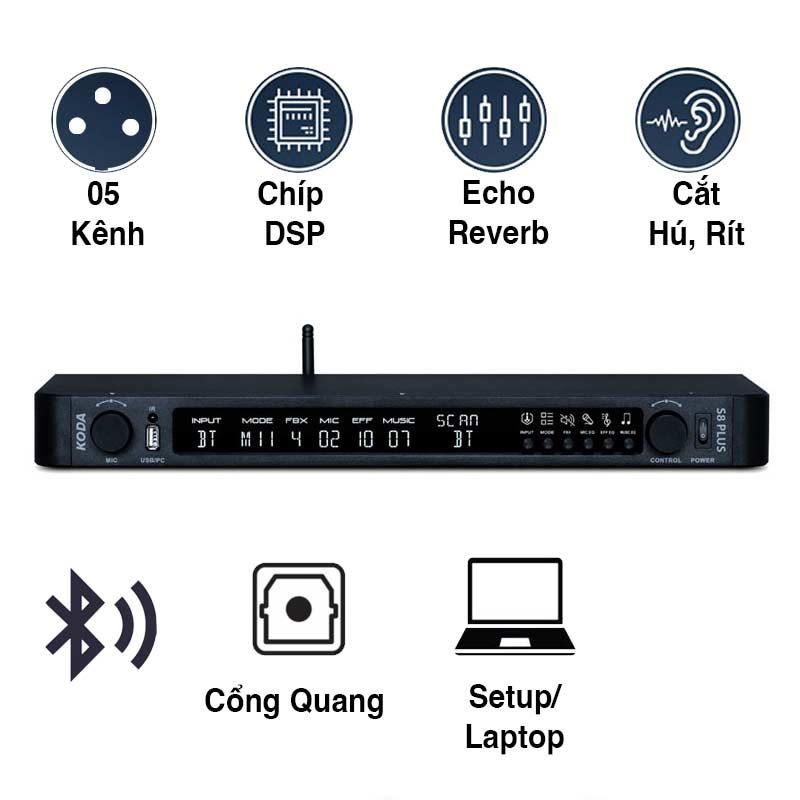 Vang số Koda S8 Plus, chống hú rít, Optical, Bluetooth, Chip DSP, 16 mode