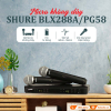 Micro không dây Shure BLX288A/PG58, QuickScan, Độ Nhạy Cao-1