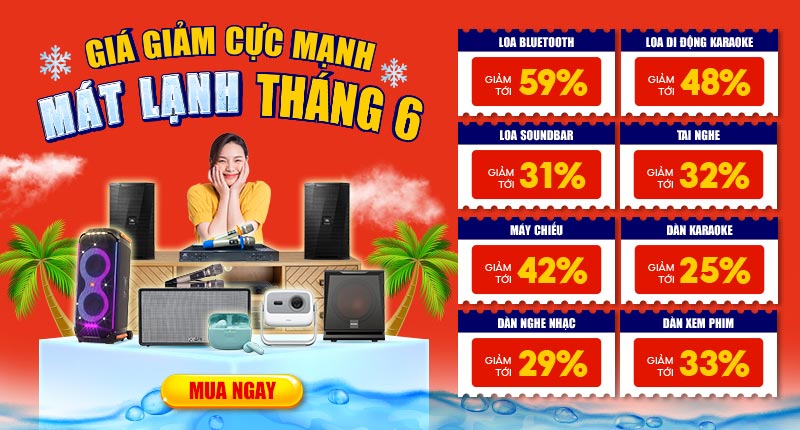 Big Sale Tháng 6 - Giảm Tới 59%