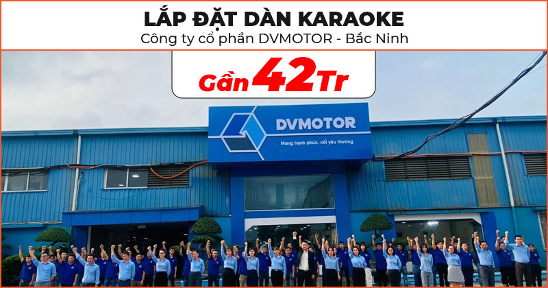 Lắp đặt Dàn karaoke Chất lượng trị giá gần 42 triệu đồng cho Công ty cổ phần DVMOTOR ở Phường Nếnh, Tỉnh Bắc Ninh (JBL Ki112 Gold Edition, JKAudio K800, X6000 Plus, H2600)