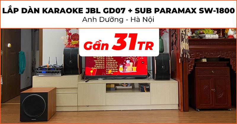 Lắp đặt Dàn Karaoke JBL GD07 kết hợp sub Paramax SW-1800 trị giá gần 31 triệu đồng cho anh Dưỡng ở Quận Cầu Giấy, Hà Nội (JBL Pasion 10, Kiwi PD8000, JKAudio K300, Sub Paramax SW-1800)