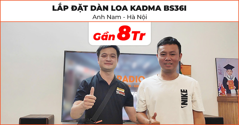 Lắp đặt Dàn loa Kadma BS36i chất lượng, giá rẻ chỉ gần 8 triệu đồng cho anh Nam ở Long Biên, Hà Nội