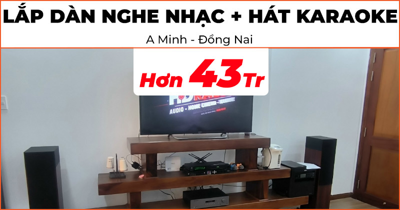 Lắp đặt dàn nghe nhạc và hát Karaoke trị giá hơn 43 triệu đồng cho anh Minh ở Biên Hoà, Đồng Nai (Stage A180, Audio AXR100, JKAudio X6000 Plus,  JKAudio B3 Plus)