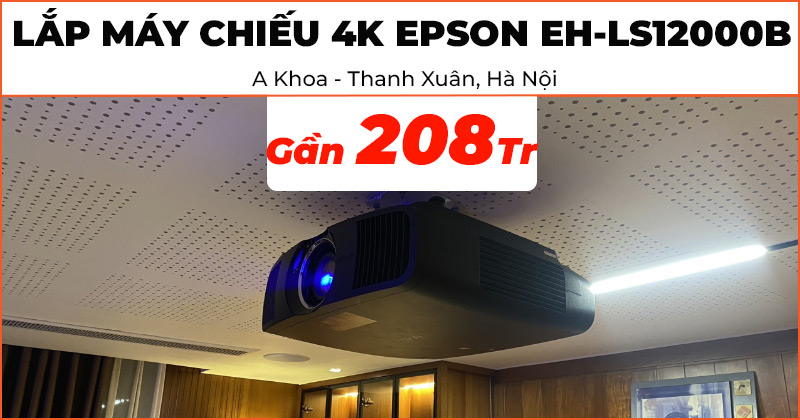 Lắp đặt hệ thống máy chiếu 4K Epson EH-LS12000B trị giá gần 208 triệu đồng cho anh Khoa ở Thanh Xuân, Hà Nội