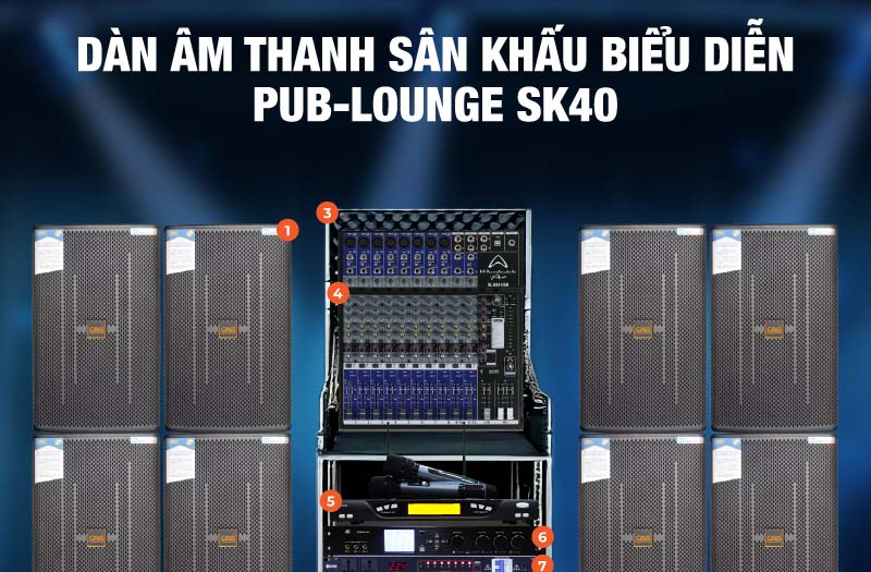 Dàn âm thanh sân khấu biểu diễn PUB-LOUNGE SK40