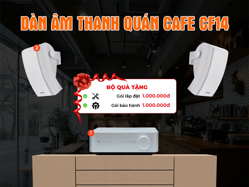Dàn âm thanh quán Cafe CF14