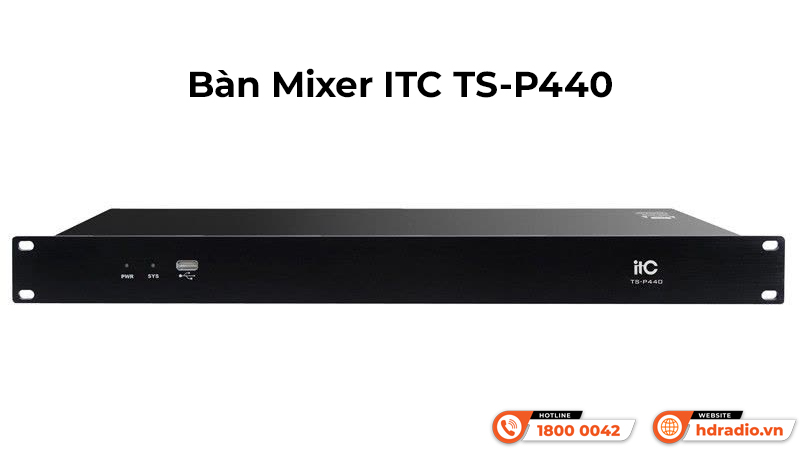 Bàn Mixer ITC TS-P440