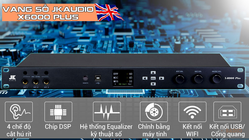 Vang số JKaudio X6000 Plus Vang số JKaudio X6000 Plus