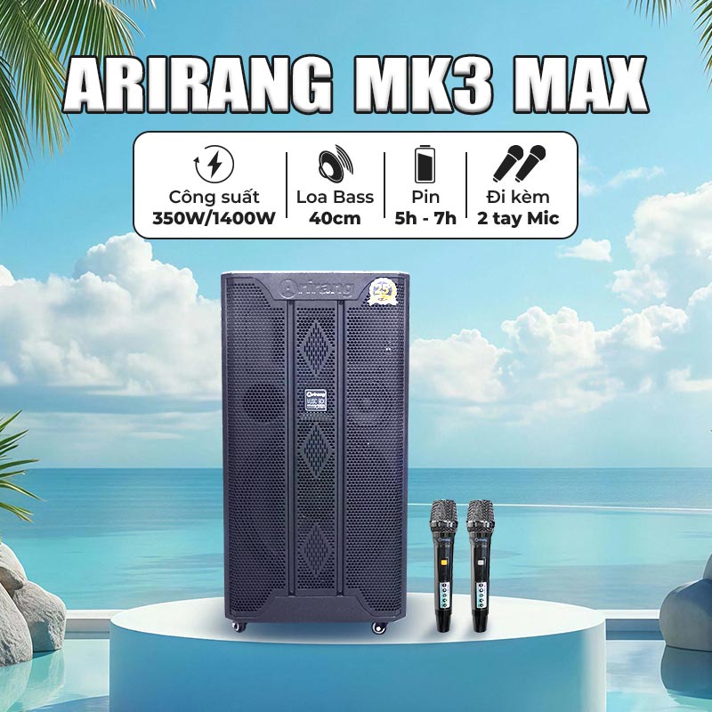 Loa Arirang MK3 Max