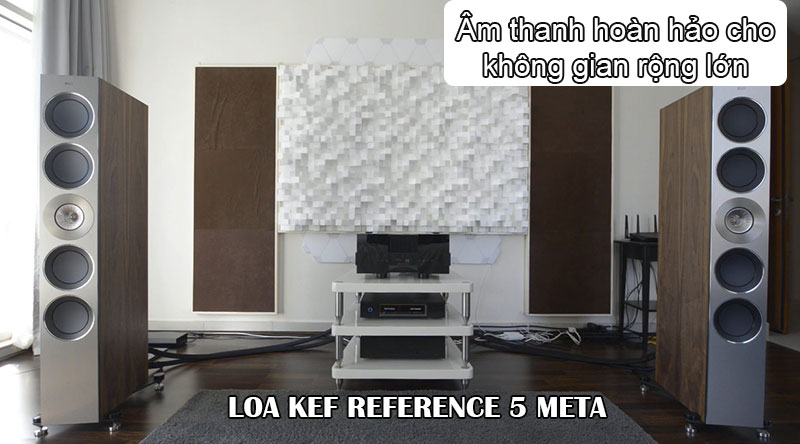 loa kef reference 5 meta mang den am thanh hoan hao cho khong gian rong