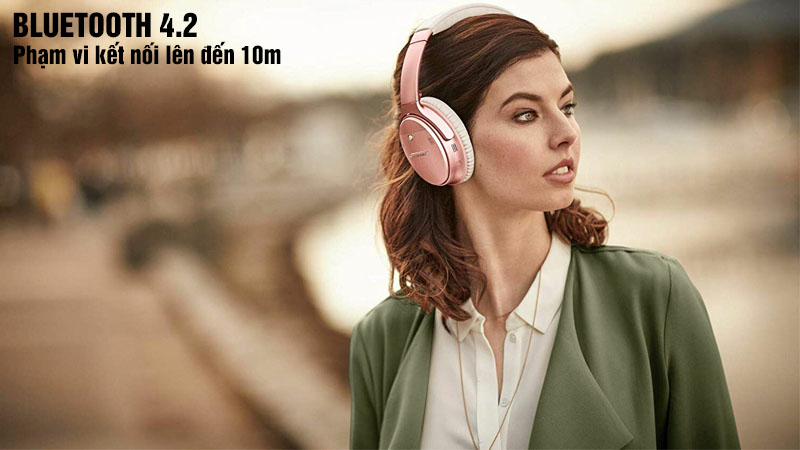 Bluetooth 4.2 - Tai nghe Bose Quietcomfort 35 II