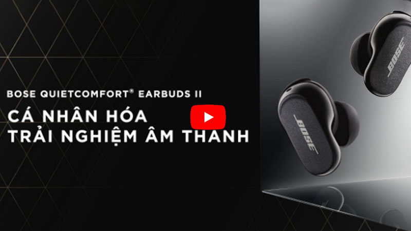 Tai Nghe Bose QuietComfort Earbuds 2