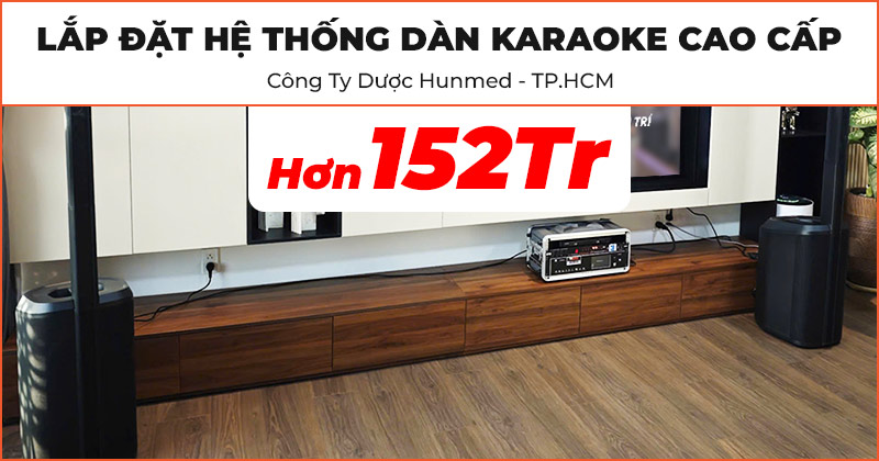 Lắp Đặt Hệ Thống Dàn Karaoke Cao Cấp Trị Giá Hơn 152 Triệu Đồng Cho Công Ty Dược Hunmed Ở Hồ Chí Minh (Bose L1 PRO16, JKaudio X9900 Pro, Shure BLX288A B58, Kiwi S803A, Rack 4U)