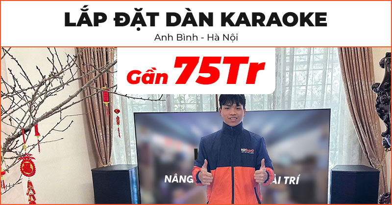 Dàn karaoke cực hay của anh Bình ở Quận Hoàn Kiếm, Hà Nội