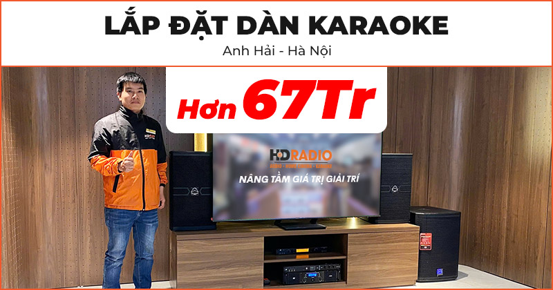 Dàn karaoke chất lượng của anh Hải ở Cầu Giấy, Hà Nội