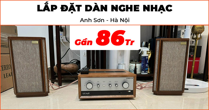 Lắp đặt Dàn nghe nhạc Cực Hay trị giá gần 86 triệu đồng cho anh Sơn ở Hà Nội (Tannoy AutoGraph Mini OW, Leak Stereo 230)