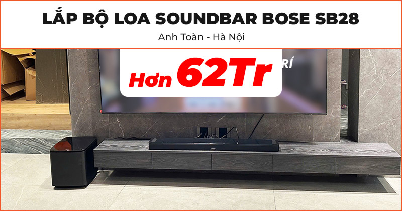 Bộ loa soundbar Bose SB28 của anh Toàn ở Hà Đông, Hà Nội
