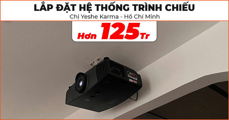 Lắp đặt Hệ thống trình chiếu cao cấp trị giá hơn 125 triệu đồng cho chị Yeshe Karma ở Quận 2, Hồ Chí Minh (BenQ W5700, Vividstorm VMSLUST120H)
