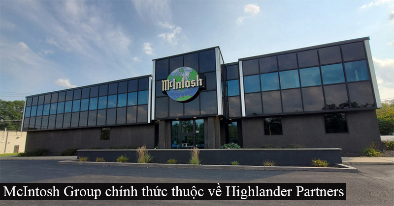 Highlander Partners chính thức mua lại tập đoàn McIntosh - Công ty hàng đầu về Công nghệ âm thanh tiêu dùng cao cấp