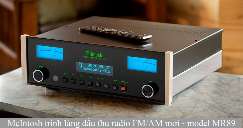 McIntosh MR89: Bộ dò sóng cao cấp dành cho những người yêu thích đài FM