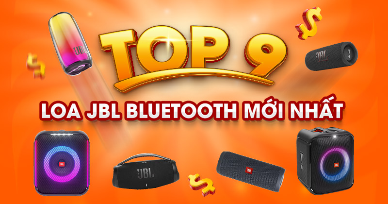 Top 9 Mẫu Loa JBL Bluetooth Di Động Mới Nhất 2022