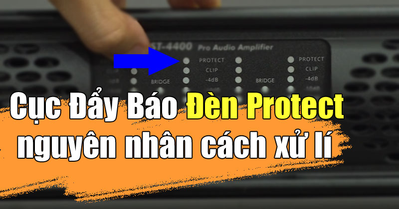 Cục đẩy báo đèn protect
