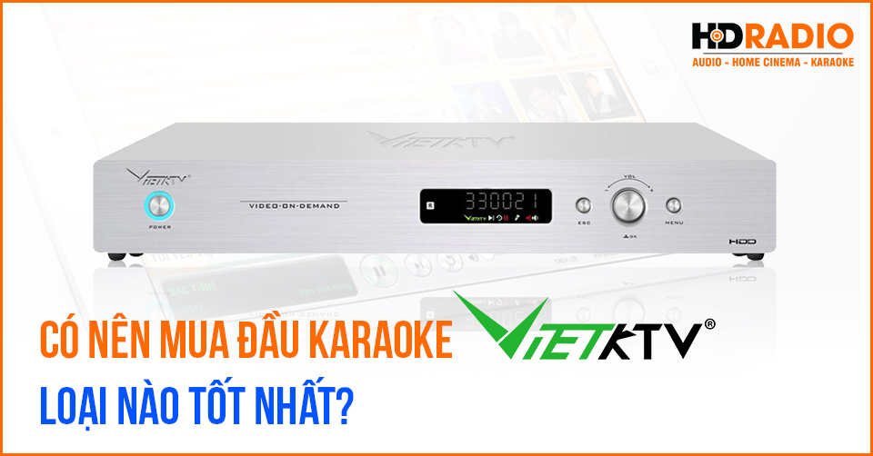 co-nen-mua-dau-vietktv