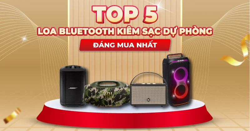 TOP 5 loa bluetooth kiêm pin sạc dự phòng đáng mua nhất Hiện Nay